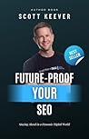 Future-Proof Your SEO: Staying Ahead in a Dynamic Digital World