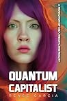 Quantum Capitalis...