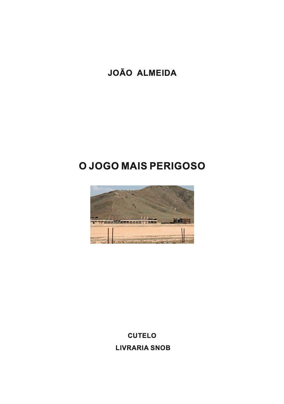 O jogo mais perigoso