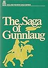 The Saga of Gunnlaug Snake-Tongue: Together with the Tale of Scald-Helgi (Iceland Review Saga Series)