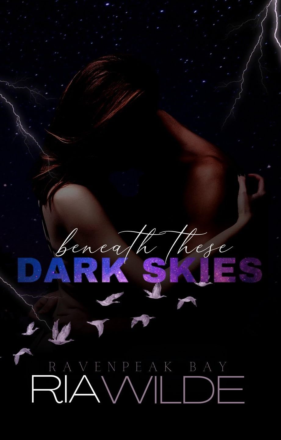 Beneath These Dark Skies (Ravenpeak Bay #3)