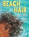 Beach Hair by Ashley Woodfolk