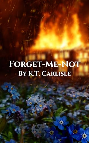 Forget-Me-Not (What Happened to Mia Davis? Book 2)