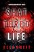 Shattered Life (Cooper Trac...