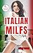 Italian Milfs vol. 3: Hot M...