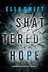Shattered Hope