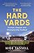The Hard Yards: Triumph, Despair and Championship Football