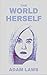 The World Herself