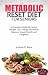 METABOLIC RESET DIET FOR SENIORS by Andrew Steve