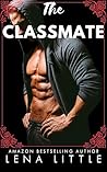 The Classmate (Steamy Shorts, #4) The Classmate (Steamy Shorts, #4)