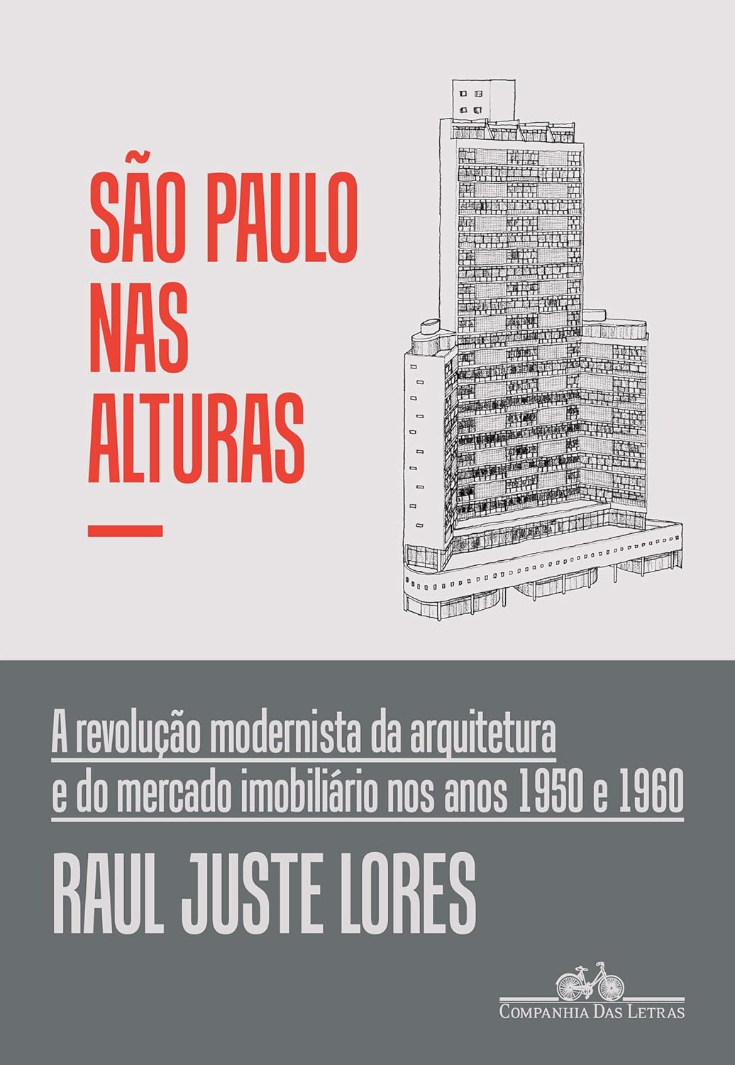 São Paulo nas alturas: A revolução modernista da arquitetura e do mercado imobiliário nos anos 1950 e 1960