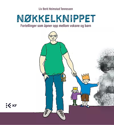 Nøkkelknippet: fortellinger som åpner opp mellom voksne og barn