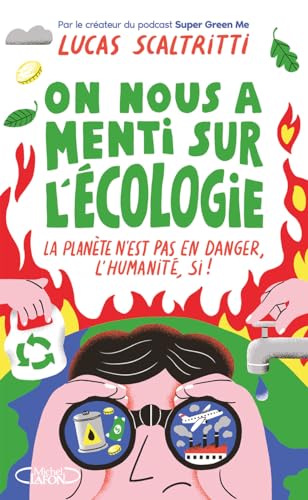 On nous a menti sur l'écologie (Paperback)