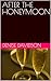 AFTER THE HONEYMOON by Denise Davidson