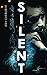 Silent – Die Stille in dir:...