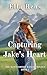 Capturing Jake's Heart: The...