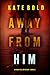 Away From Him (A Nina Veil Mystery #2)