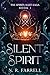 Silent Spirit (The Spiritua...
