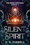 Silent Spirit (The Spiritualist Saga, #1)