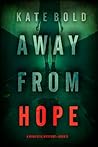 Away From Hope