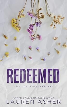 Book cover: Redeemed (Dirty Air #4) by Lauren Asher