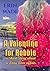 A Valentine for Robbie - A Short Story about a Long Love Affair by Erin Wade
