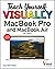 Teach Yourself VISUALLY MacBook Pro and MacBook Air (Teach Yourself VISUALLY (Tech))