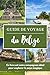 Guide de voyage du Belize: ...