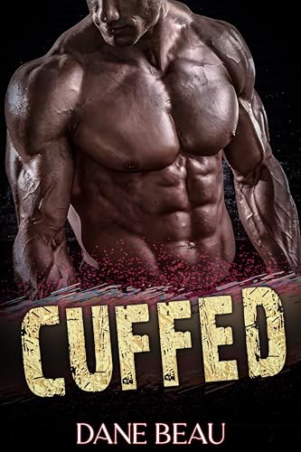 Cuffed : MM Bisexual Awakening Age Gap Straight to Gay Police Romance (Taboo Confessions Book 1)