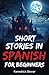 Short Stories in Spanish for Beginners Adult Beginners : EXCITING AND HEART-PULSING HORROR, THRILLER, AND ADVENTUROUS SPANISH SHORT STORIES FOR SELF-TAUGHT BEGINNERS