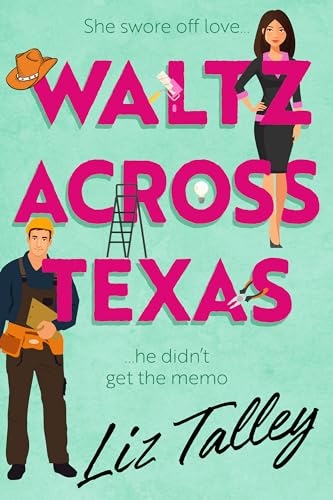 Waltz Across Texas (Dancing in Texas Book 2)