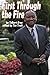 First Through The Fire by Talbert Gray