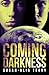Coming Darkness (The Coming Darkness)