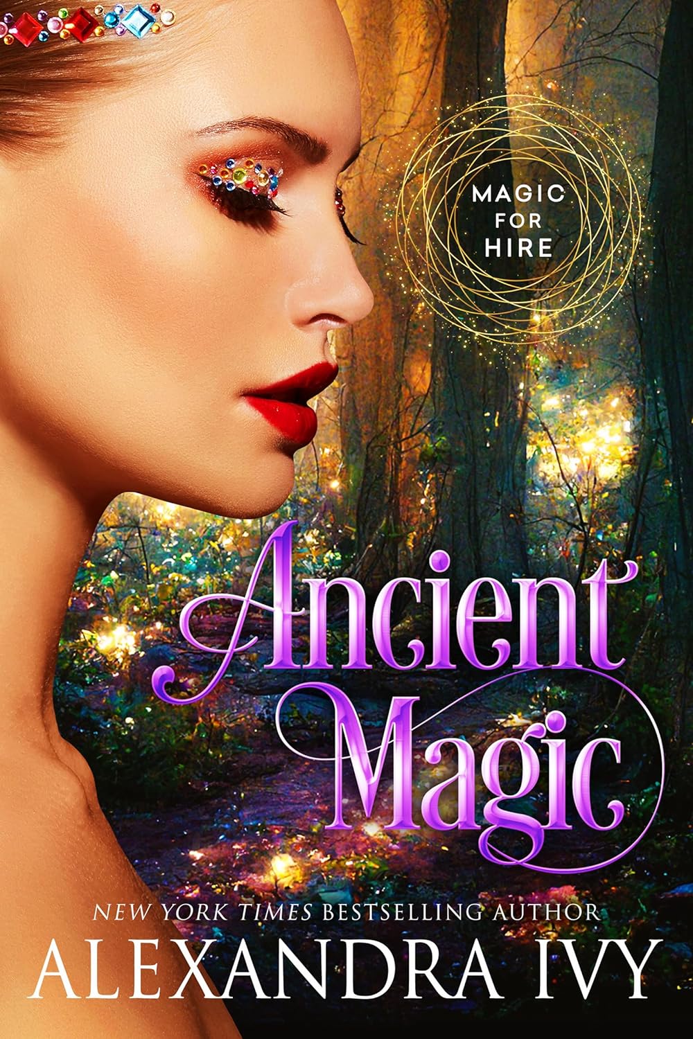 Ancient Magic (Magic for Hire, #2)