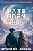 Fate Born by Michelle L. Robison
