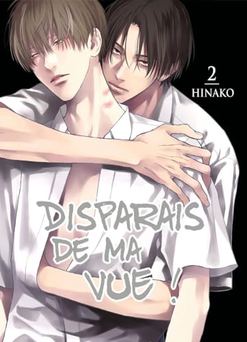 Disparais de ma vue ! - Tome 02 (Paperback)