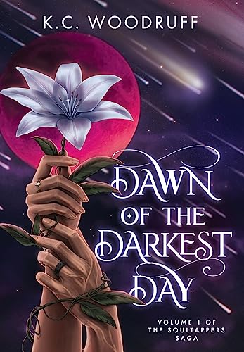 Dawn of the Darkest Day (Soultappers Saga, #1)