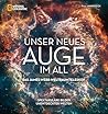 Unser Neues Auge ...
