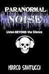 Paranormal Noise: Listen Beyond the Silence