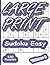 Sudoku Easy Large Print Vol...