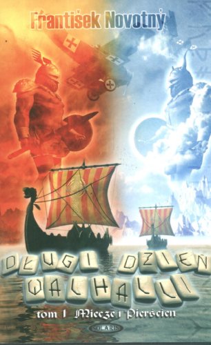 Dlugi dzien Walhalli tom 1 Miecze i Pierscien (Paperback)