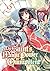 The Saint's Magic Power is Omnipotent (Deutsche Light Novel): Band 2 (German Edition)