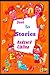 Just so Stories: Annotated