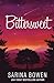 Bittersweet (True North, #1)
