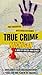 TRUE CRIME MICHIGAN by CHELSEA ANN BLAKELY