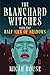 Half Sick of Shadows (The Blanchard Witches)