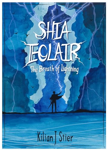 Shia Éclair: The Breath of Lightning (Kindle Edition)