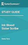 Study Guide: Ink Blood Sister Scribe by Emma Törzs