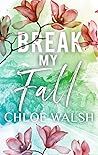 Break My Fall