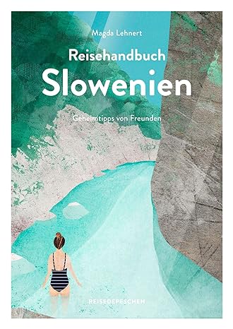 Reisehandbuch Slowenien